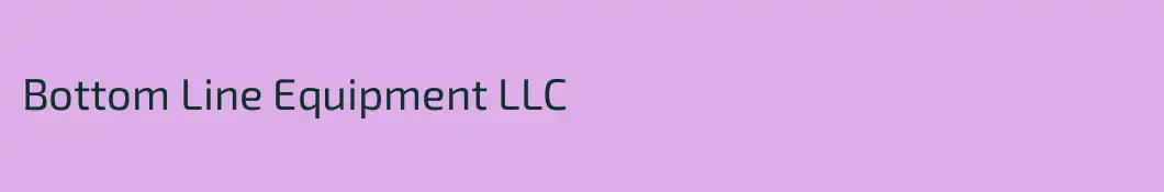 Bottom Line Equipment LLC